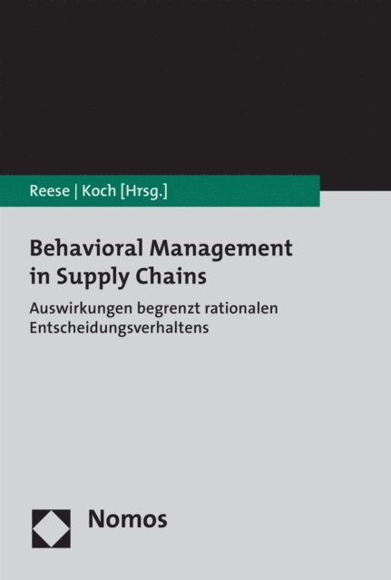 Stefan Koch, Joachim Reese - Behavioral Management in Supply Chains, E-bok