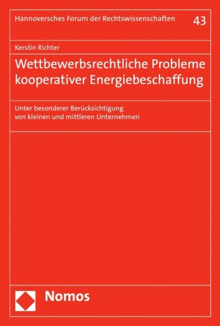 Kerstin Richter - Wettbewerbsrechtliche Probleme kooperativer Energiebeschaffung, E-bok