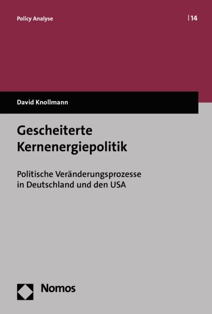 David Knollmann - Gescheiterte Kernenergiepolitik, E-bok