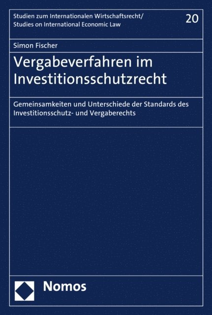 Simon Fischer - Vergabeverfahren im Investitionsschutzrecht, E-bok