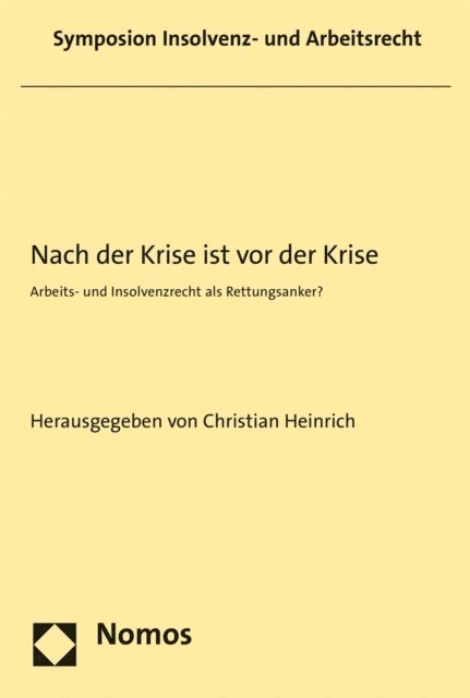 Christian Heinrich - Nach der Krise ist vor der Krise, E-bok