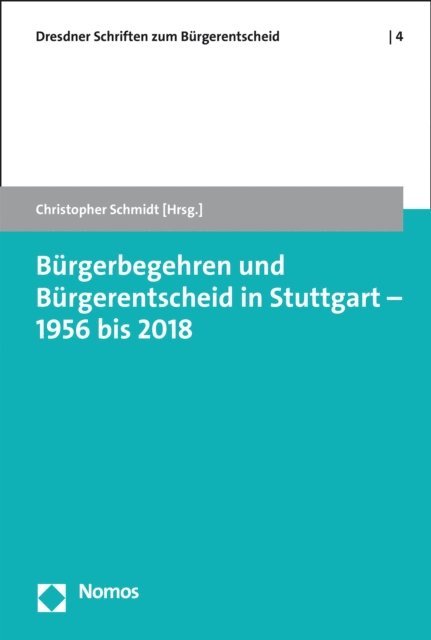 Christopher Schmidt - Bürgerbegehren und Bürgerentscheid in Stuttgart - 1956 bis 2018, E-bok