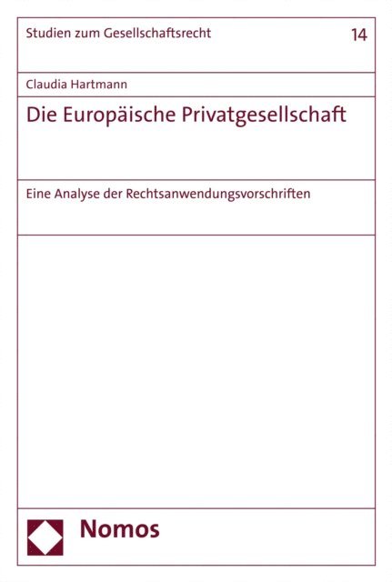 Claudia Hartmann - Die Europäische Privatgesellschaft, E-bok