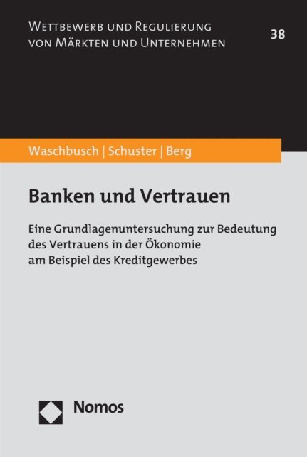 Susen Claire Berg, Hannes Schuster, Gerd Waschbusch - Banken und Vertrauen, E-bok