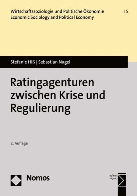 Sebastian Nagel, Stefanie Hi - Ratingagenturen zwischen Krise und Regulierung, E-bok