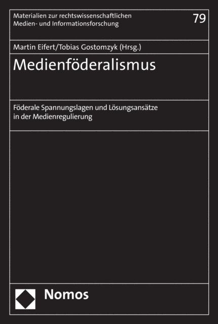 Tobias Gostomzyk, Martin Eifert - Medienföderalismus, E-bok