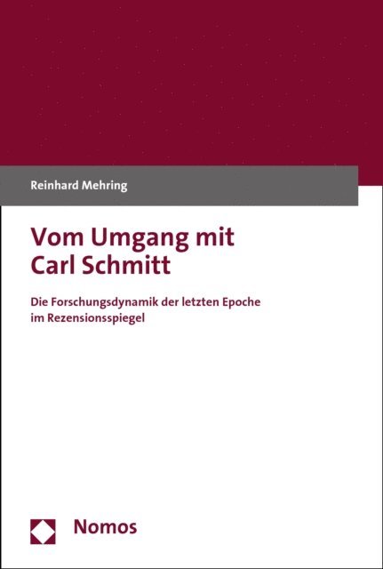 Reinhard Mehring - Vom Umgang mit Carl Schmitt, E-bok
