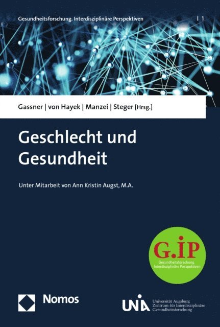 Florian Steger, Alexandra Manzei, Julia von Hayek, Ulrich M. Gassner - Geschlecht und Gesundheit, E-bok