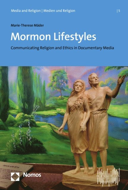 Marie-Therese Mader - Mormon Lifestyles, E-bok