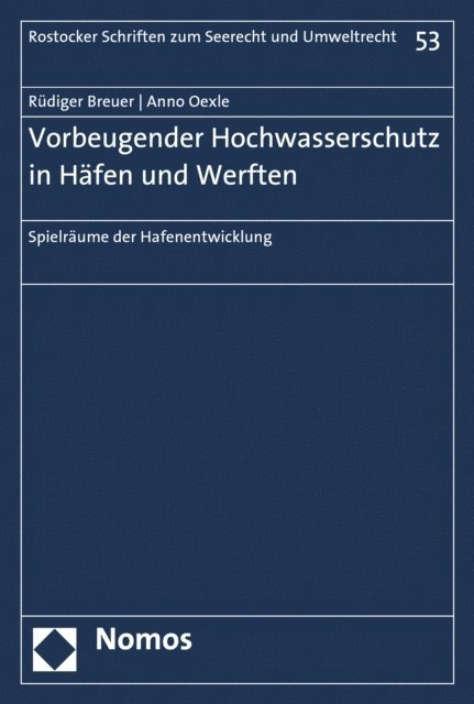 Anno Oexle, Rudiger Breuer - Vorbeugender Hochwasserschutz in Häfen und Werften, E-bok