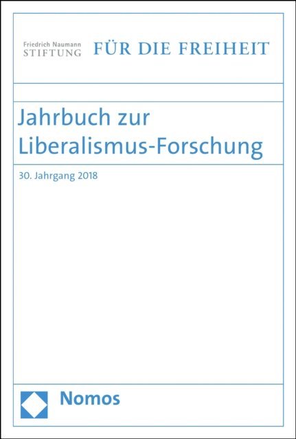 Elke Seefried, Joachim Scholtyseck, Dominik Geppert, Eckart Conze - Jahrbuch zur Liberalismus-Forschung, E-bok