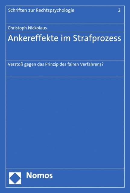 Christoph Nickolaus - Ankereffekte im Strafprozess, E-bok