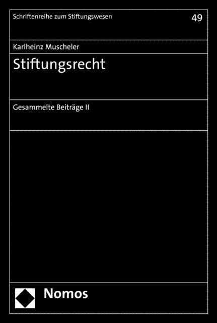 Karlheinz Muscheler - Stiftungsrecht, E-bok