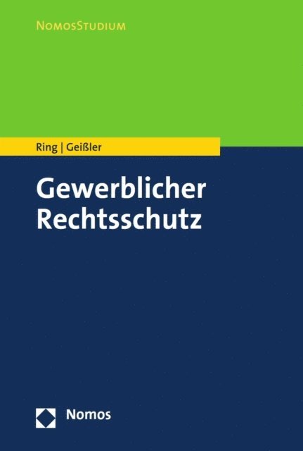 Alexander Geiler, Gerhard Ring - Gewerblicher Rechtsschutz, E-bok