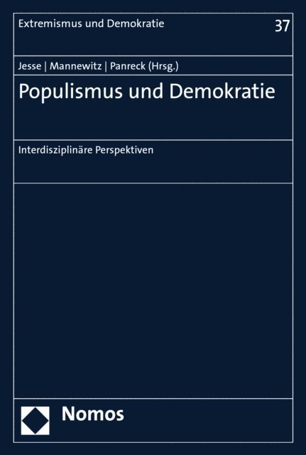 Isabelle-Christine Panreck, Tom Mannewitz, Eckhard Jesse - Populismus und Demokratie, E-bok