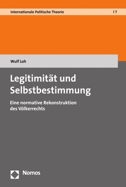 Wulf Loh - Legitimität und Selbstbestimmung, E-bok