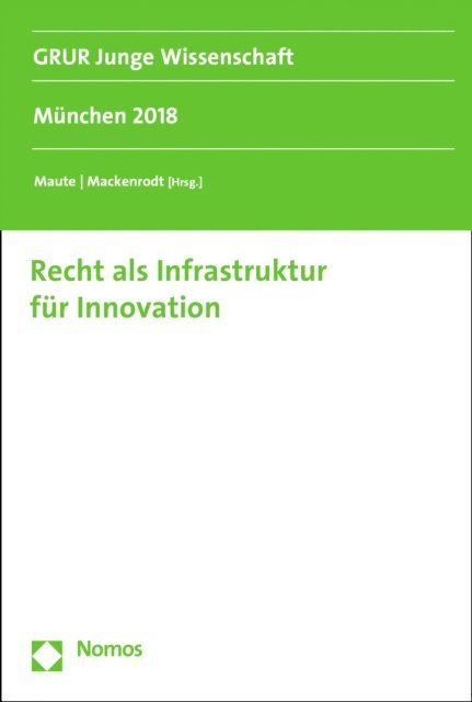 Mark-Oliver Mackenrodt, Lena Maute - Recht als Infrastruktur für Innovation, E-bok