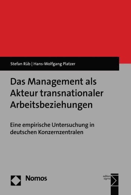 Hans-Wolfgang Platzer, Stefan Rub - Das Management als Akteur transnationaler Arbeitsbeziehungen, E-bok