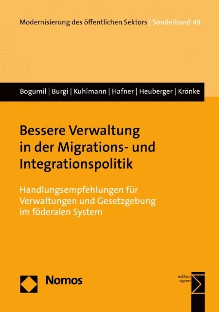 Christoph Kronke, Moritz Heuberger, Jonas Hafner, Sabine Kuhlmann, Martin Burgi, Jorg Bogumil - Bessere Verwaltung in der Migrations- und Integrationspolitik, E-bok