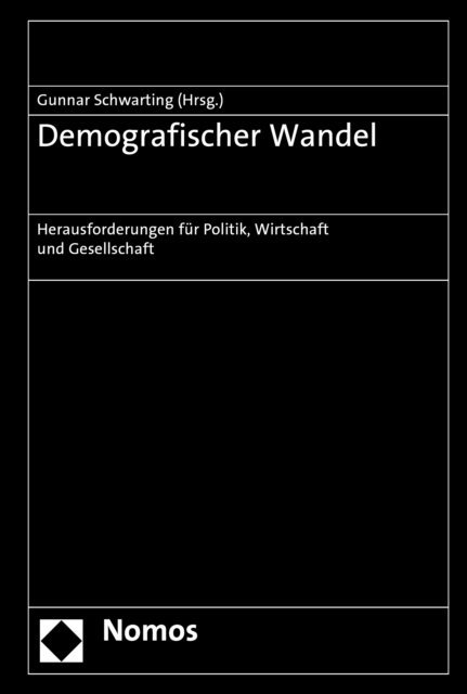Gunnar Schwarting - Demografischer Wandel, E-bok