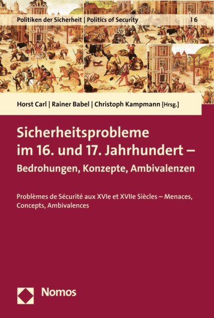 Christoph Kampmann, Rainer Babel, Horst Carl - Sicherheitsprobleme im 16. und 17. Jahrhundert, E-bok
