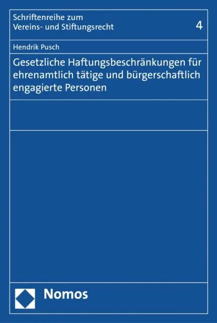 Gesetzliche Haftungsbeschränkungen für ehrenamtlich tätige und bürgerschaftlich engagierte Personen