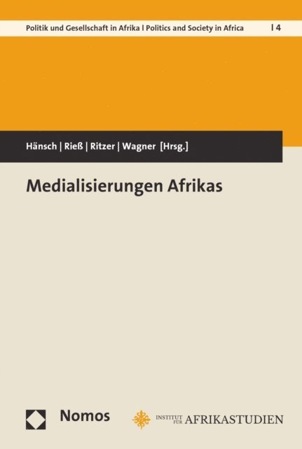 Heike Wagner, Ivo Ritzer, Johanna Rie, Valerie Hansch - Medialisierungen Afrikas, E-bok