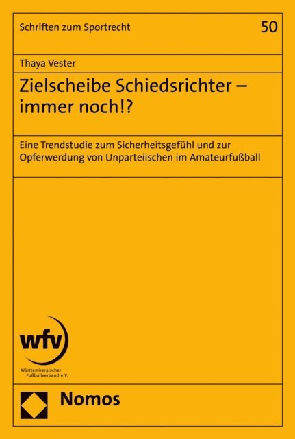 Thaya Vester - Zielscheibe Schiedsrichter - immer noch!?, E-bok