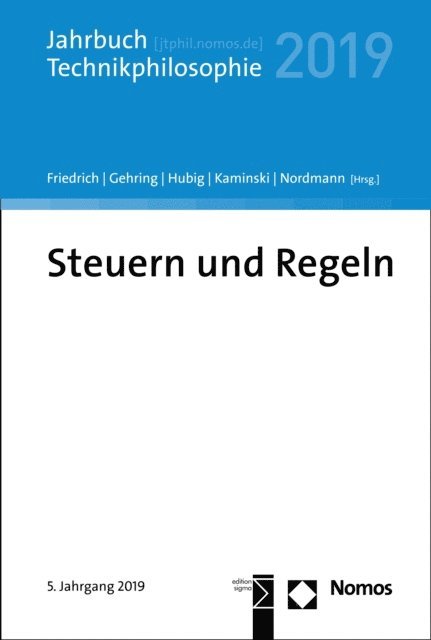 Alfred Nordmann, Andreas Kaminski, Christoph Hubig, Petra Gehring, Alexander Friedrich - Steuern und Regeln, E-bok