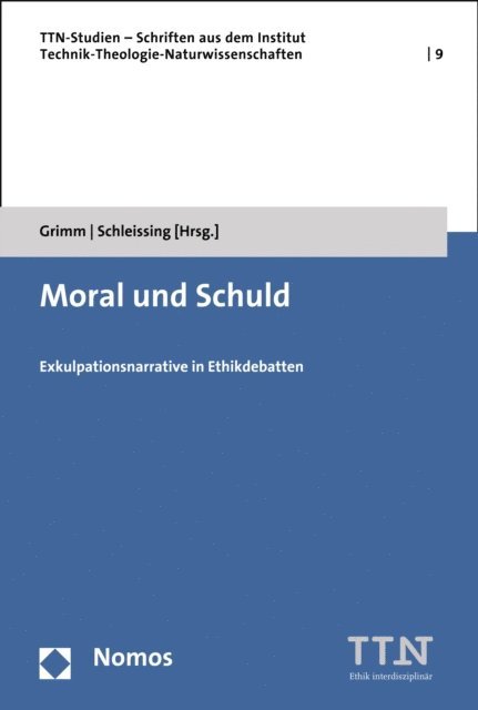 Stephan Schleissing, Herwig Grimm - Moral und Schuld, E-bok
