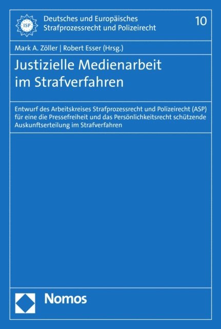 Robert Esser, Mark A. Zoller - Justizielle Medienarbeit im Strafverfahren, E-bok