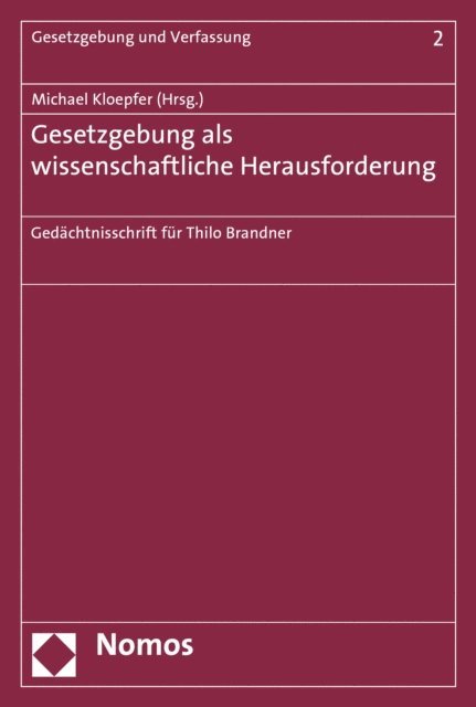 Michael Kloepfer - Gesetzgebung als wissenschaftliche Herausforderung, E-bok