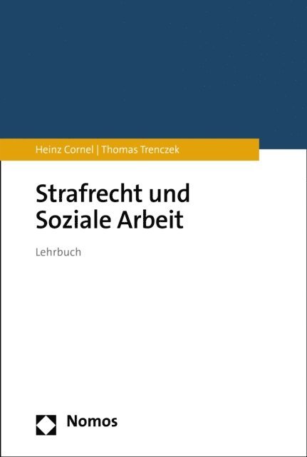 Thomas Trenczek, Heinz Cornel - Strafrecht und Soziale Arbeit, E-bok