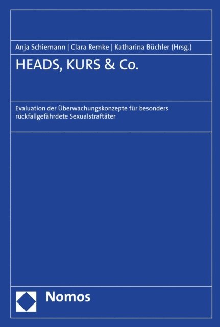 Katharina Buchler, Clara Remke, Anja Schiemann - HEADS, KURS & Co., E-bok
