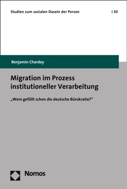 Benjamin Chardey - Migration im Prozess institutioneller Verarbeitung, E-bok