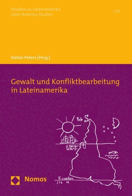 Stefan Peters - Gewalt und Konfliktbearbeitung in Lateinamerika, E-bok