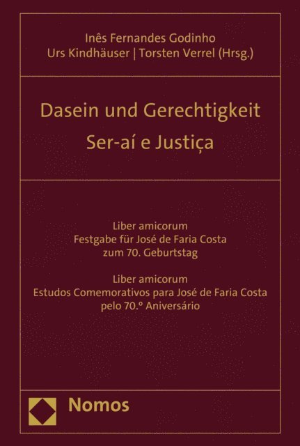 Torsten Verrel, Urs Kindhauser, Ines Fernandes Godinho - Dasein und Gerechtigkeit | Ser-aí e Justiça, E-bok