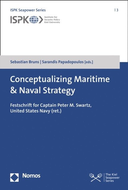 Sarandis Papadopoulos, Sebastian Bruns - Conceptualizing Maritime & Naval Strategy, E-bok