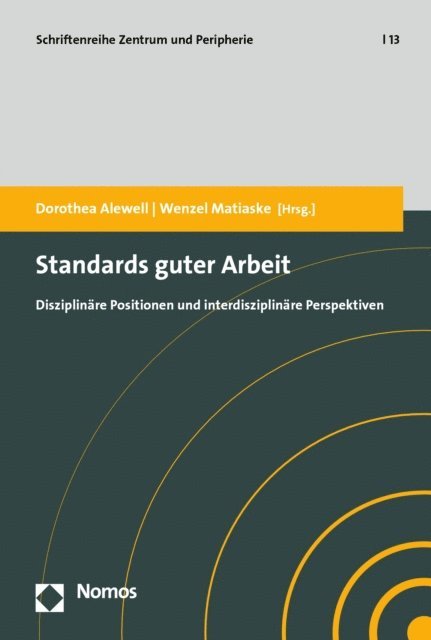 Wenzel Matiaske, Dorothea Alewell - Standards guter Arbeit, E-bok