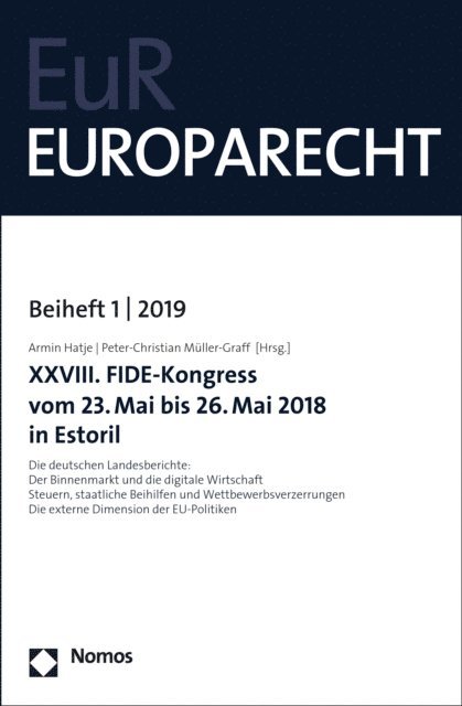 Peter-Christian Muller-Graff, Armin Hatje - XXVIII. FIDE-Kongress vom 23. Mai bis 26. Mai 2018 in Estoril, E-bok