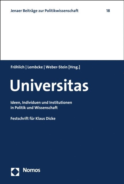 Florian Weber-Stein, Oliver W. Lembcke, Manuel Frohlich - Universitas, E-bok