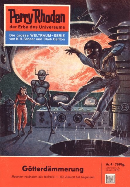 Clark Darlton - Perry Rhodan 4: Götterdämmerung, E-bok