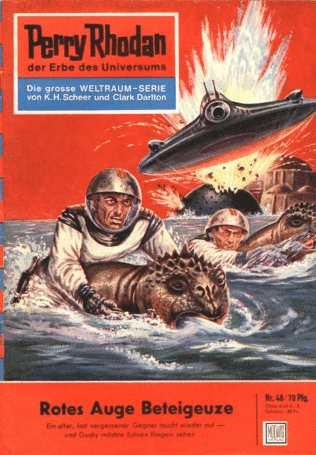 Clark Darlton - Perry Rhodan 48: Rotes Auge Beteigeuze, E-bok