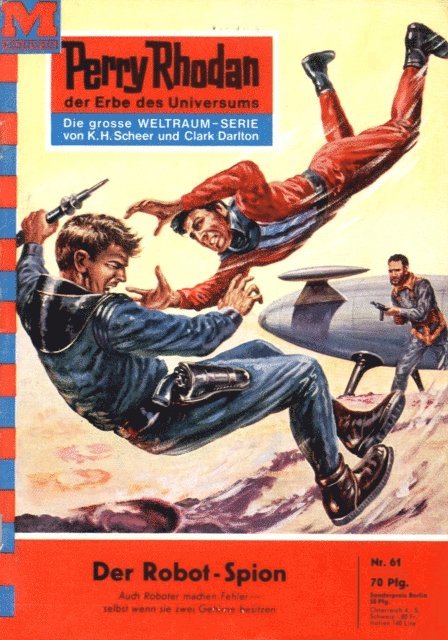 Clark Darlton - Perry Rhodan 61: Der Robot-Spion, E-bok