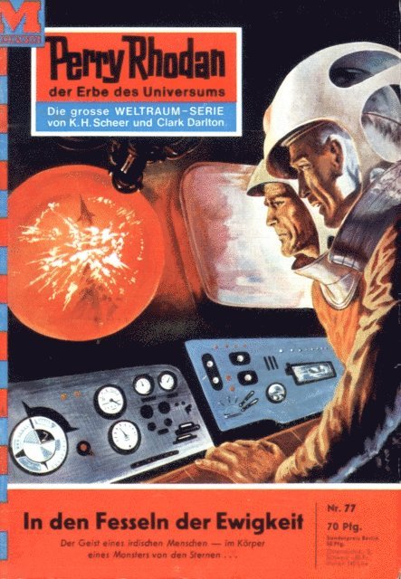 Clark Darlton - Perry Rhodan 77: In den Fesseln der Ewigkeit, E-bok