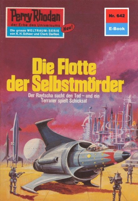 H.G. Francis - Perry Rhodan 642: Die Flotte der Selbstmörder, E-bok