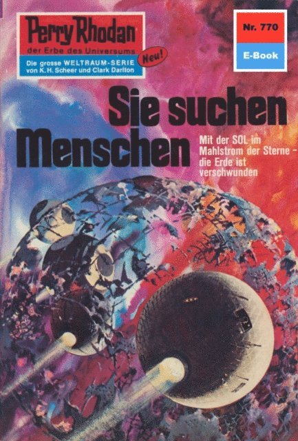 Perry Rhodan 770: Sie suchen Menschen