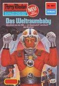 Perry Rhodan 907: Das Weltraumbaby (Heftroman)