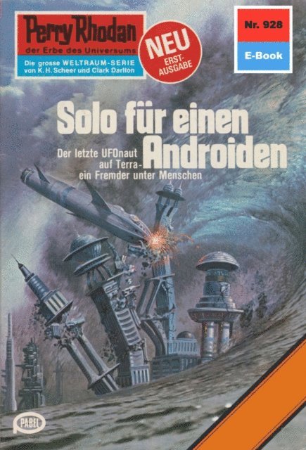 Perry Rhodan 928: Solo für einen Androiden