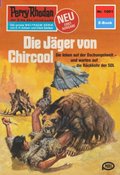 Perry Rhodan 1001: Die Jÿger von Chircool (Heftroman)
